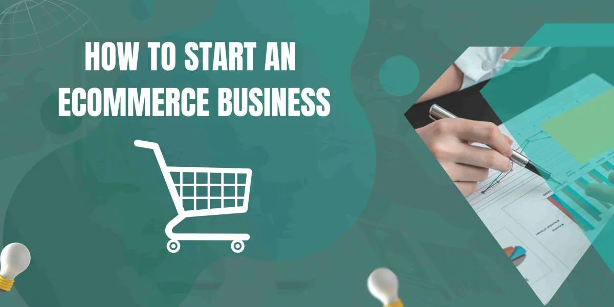 How to Develop a Successful E-Commerce Business from Scratch